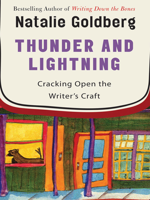 Title details for Thunder and Lightning by Natalie  Goldberg - Wait list